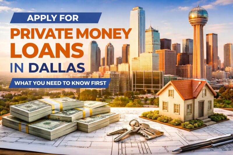 Apply for Private Money Loans in Dallas